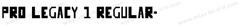 Pro Legacy 1 Regular字体转换